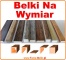 ogl2/tanie-belki-rustykalne-na-wymiar-imitacja-drewna/2/47870/1/2/147/673/678/2602