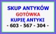 ogl2/gotowka-kupie-antyki-starocie-dziela-sztuki-dawnej/2/47068/1/1/3580/809/830/1632